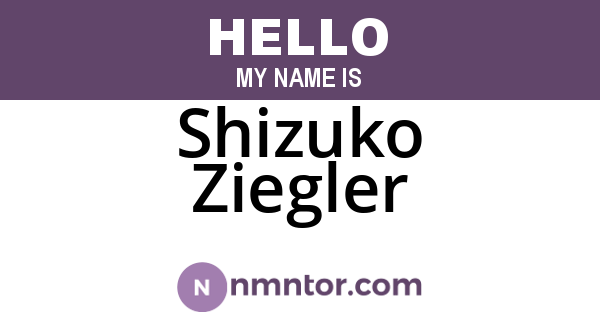 Shizuko Ziegler