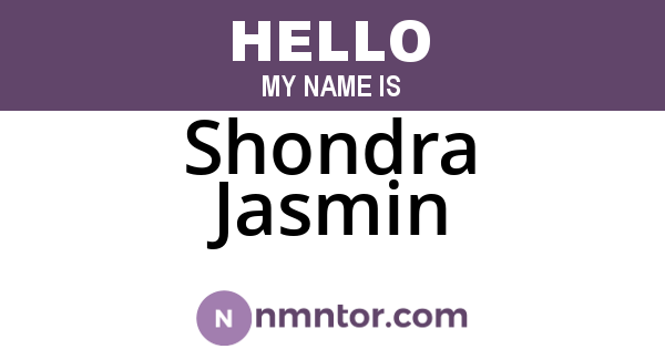 Shondra Jasmin