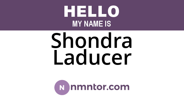 Shondra Laducer