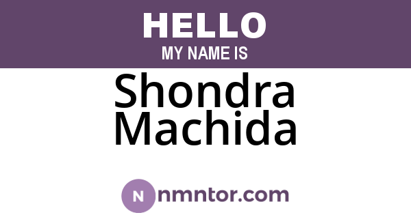 Shondra Machida