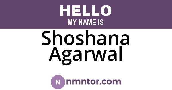Shoshana Agarwal