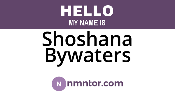 Shoshana Bywaters