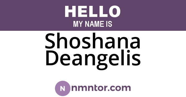 Shoshana Deangelis