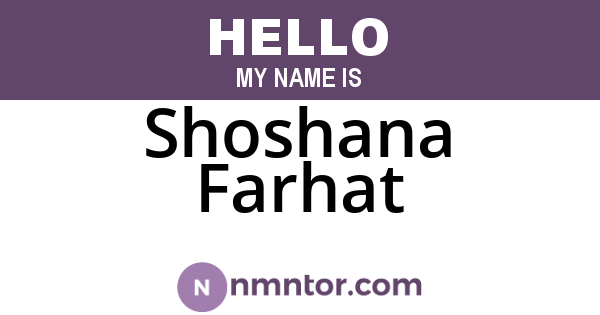 Shoshana Farhat