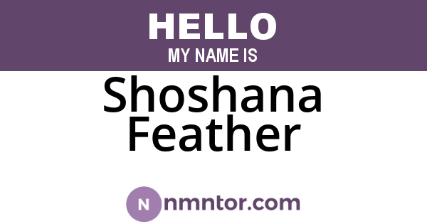 Shoshana Feather
