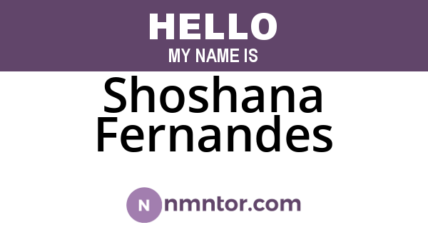 Shoshana Fernandes