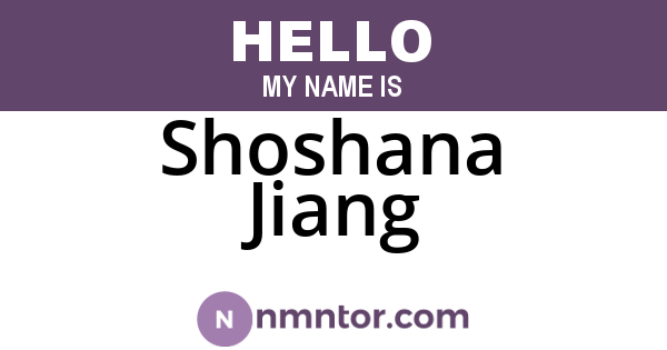 Shoshana Jiang