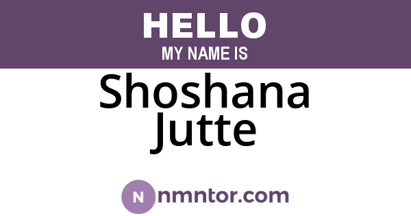 Shoshana Jutte