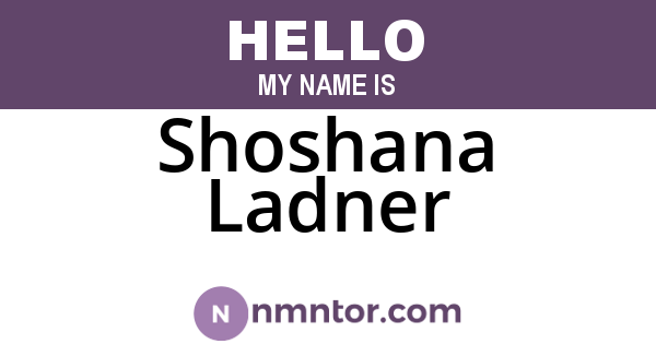 Shoshana Ladner