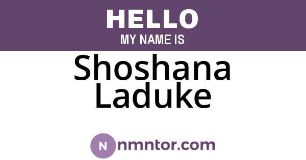 Shoshana Laduke