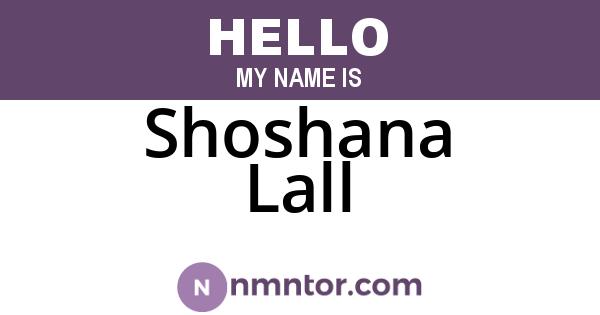 Shoshana Lall