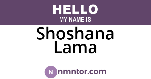 Shoshana Lama
