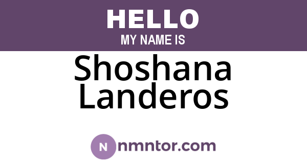 Shoshana Landeros