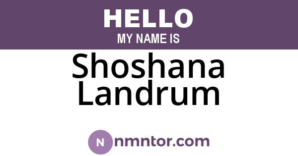Shoshana Landrum