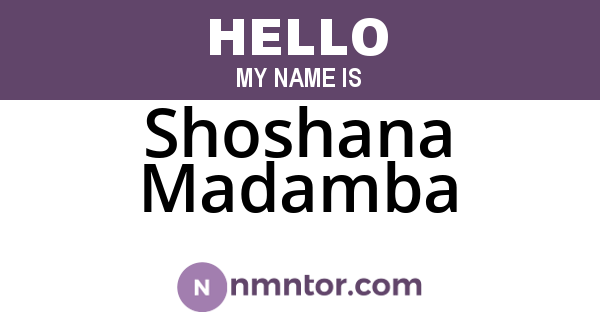 Shoshana Madamba