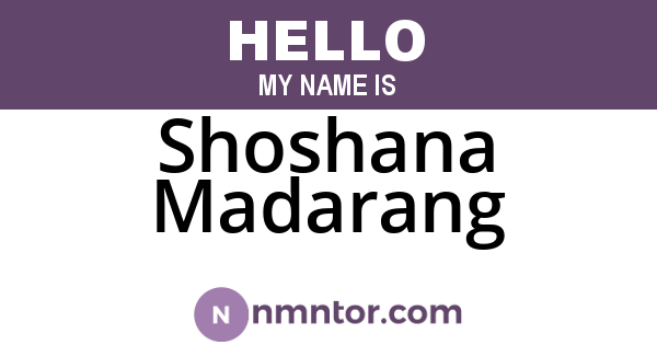 Shoshana Madarang