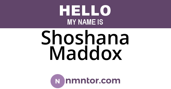 Shoshana Maddox