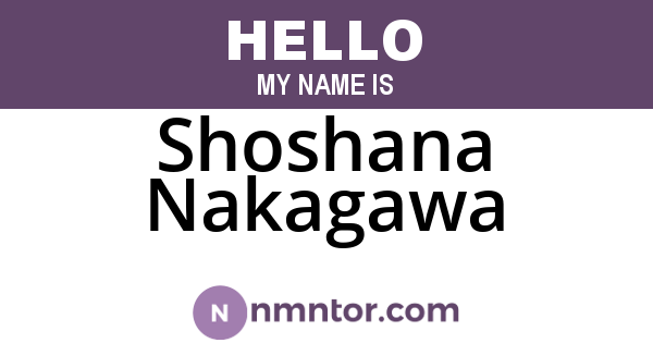 Shoshana Nakagawa