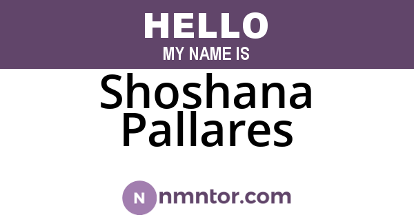 Shoshana Pallares