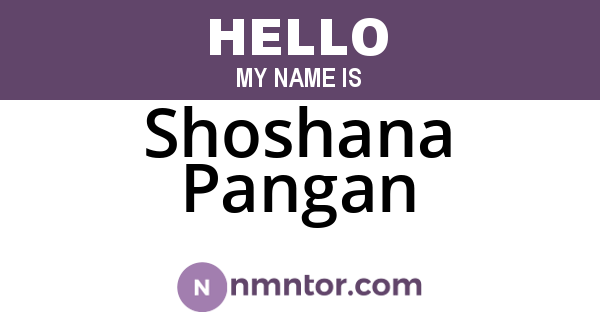 Shoshana Pangan