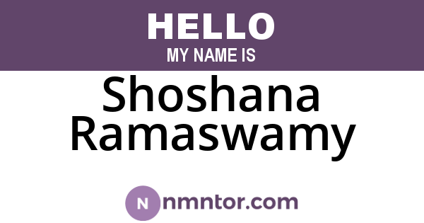 Shoshana Ramaswamy