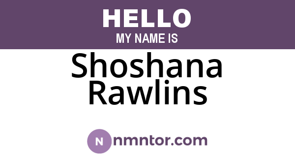 Shoshana Rawlins