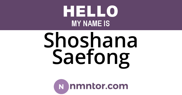 Shoshana Saefong