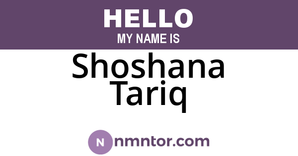 Shoshana Tariq