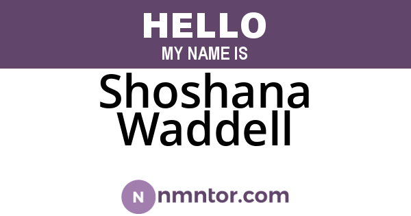 Shoshana Waddell