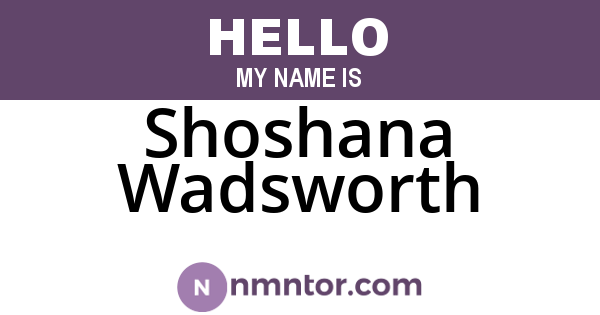 Shoshana Wadsworth