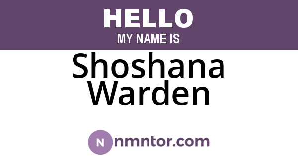 Shoshana Warden