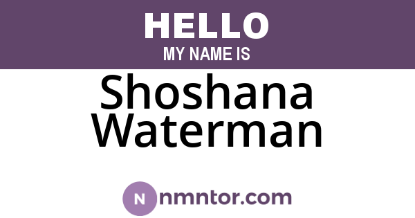 Shoshana Waterman