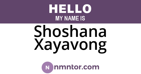 Shoshana Xayavong