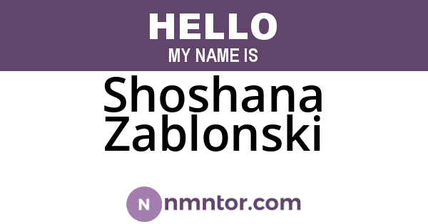 Shoshana Zablonski