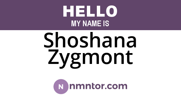 Shoshana Zygmont