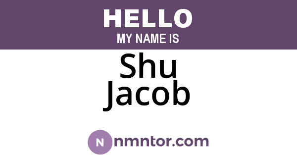 Shu Jacob