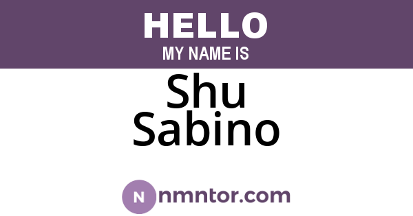 Shu Sabino