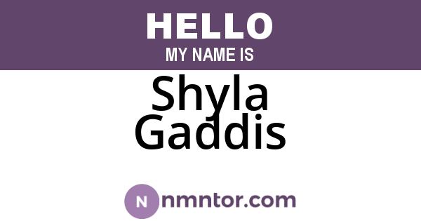 Shyla Gaddis