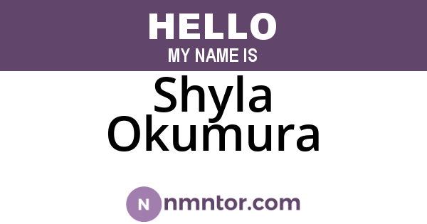 Shyla Okumura
