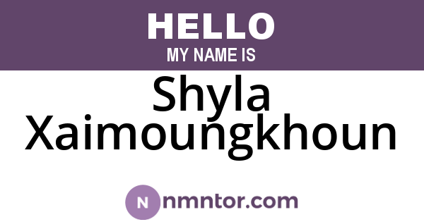 Shyla Xaimoungkhoun