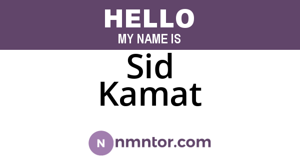 Sid Kamat