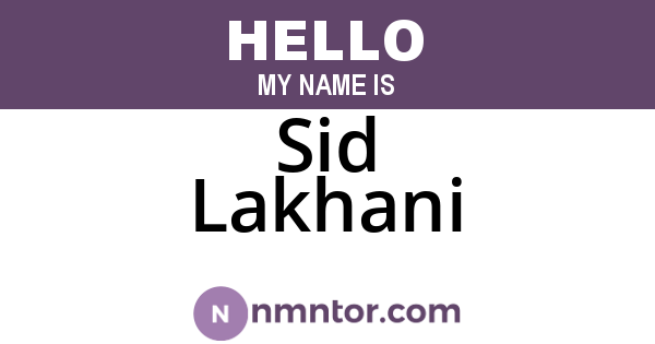 Sid Lakhani