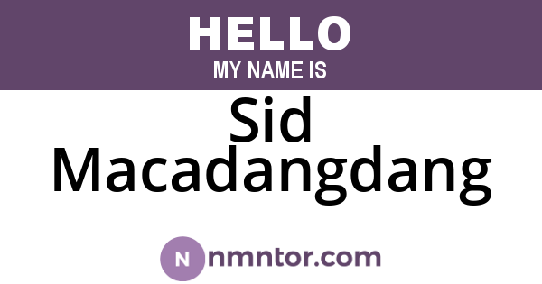Sid Macadangdang