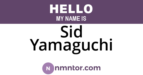 Sid Yamaguchi