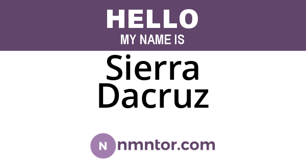 Sierra Dacruz
