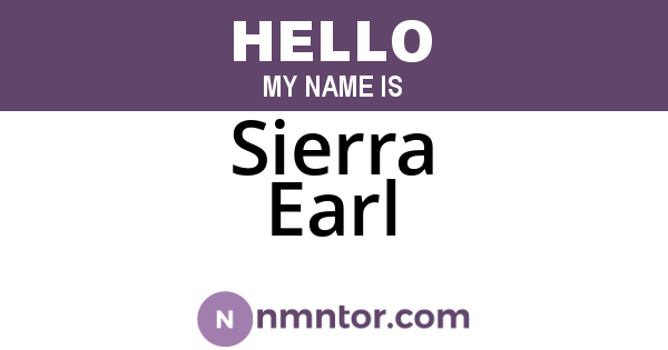 Sierra Earl