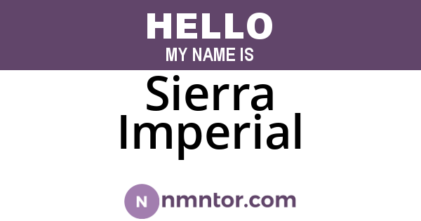 Sierra Imperial