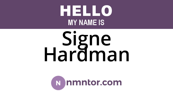 Signe Hardman