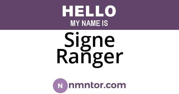 Signe Ranger