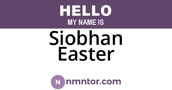 Siobhan Easter